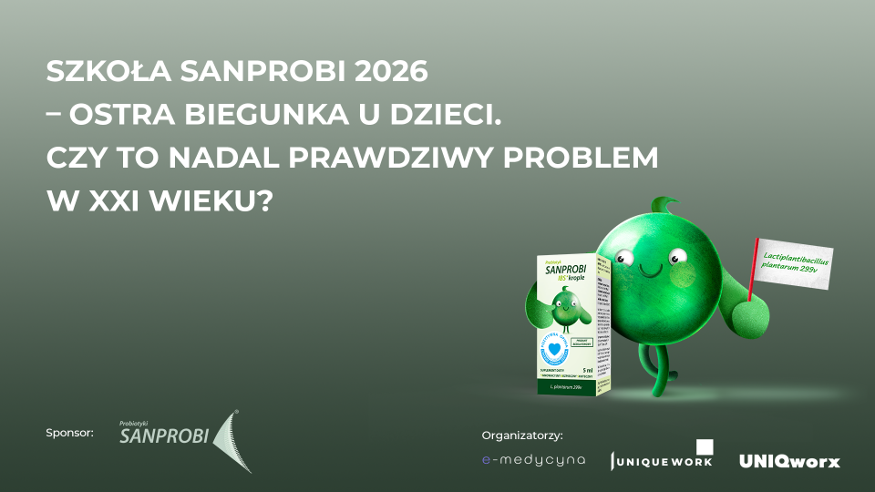 Szkoła SANPROBI 2026 – Ostra biegunka u dzieci. Czy to nadal prawdziwy problem w XXI wieku?