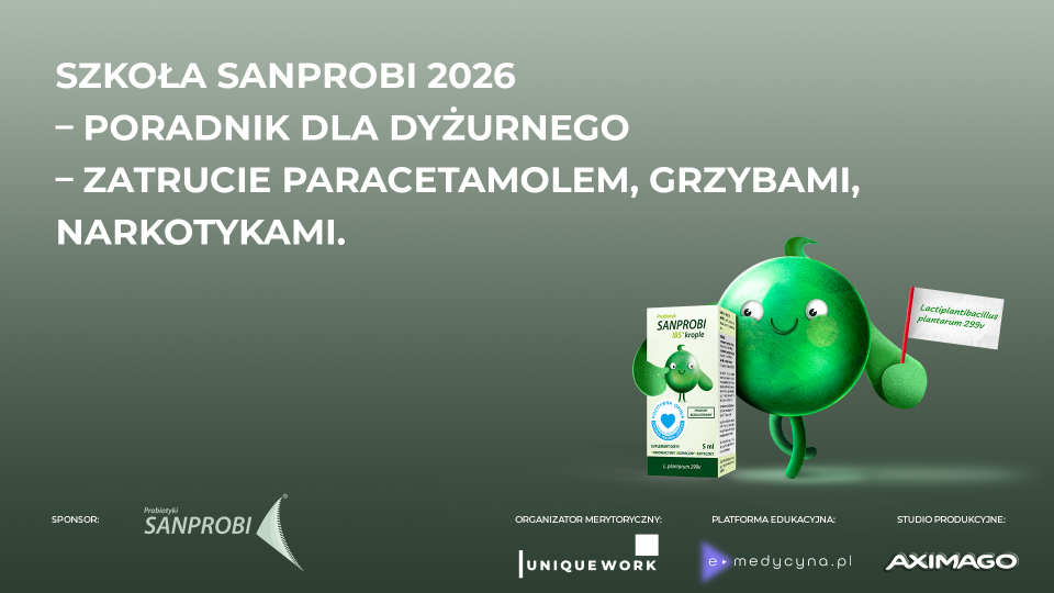 Szkoła SANPROBI 2026 – Poradnik dla dyżurnego- zatrucie paracetamolem, grzybami, narkotykami.