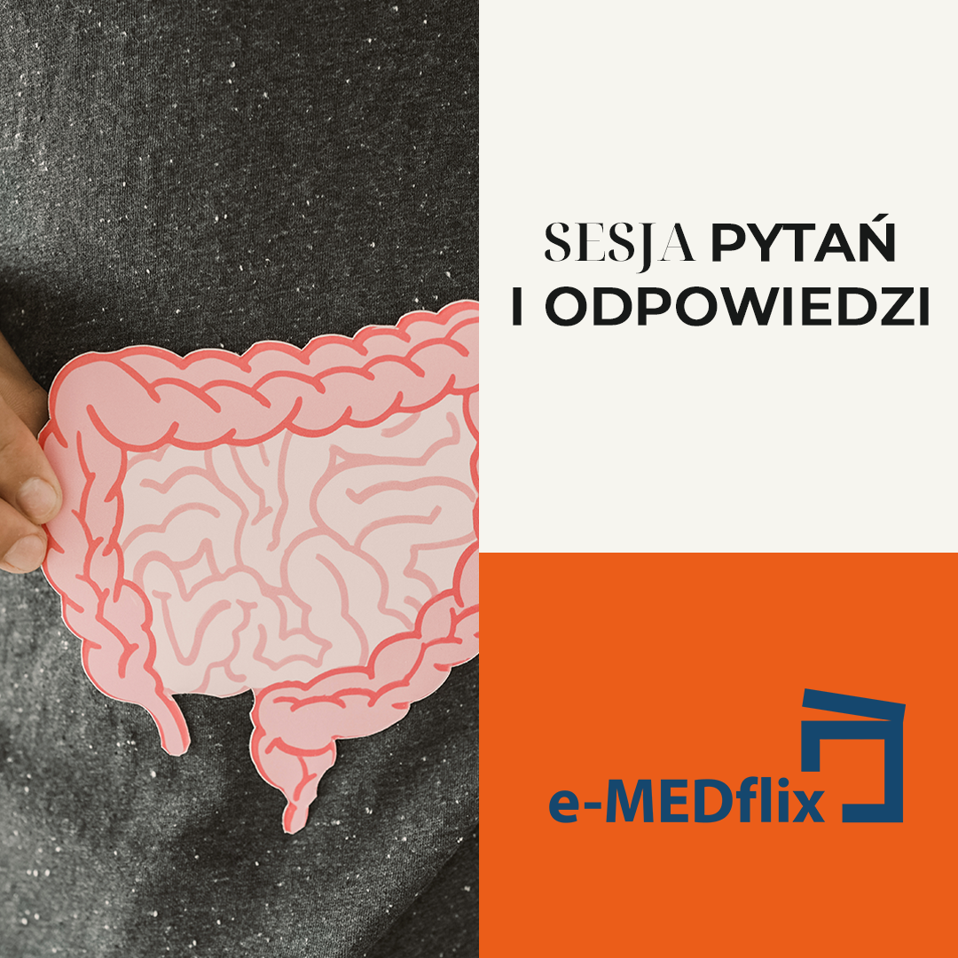 e-MEDflix_Q&A_Choroba uchyłkowa co nowego i jak ważne jest stosowanie się do zalecanych terapii.png